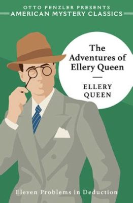 The Adventures of Ellery Queen สืบสวนคดีฆาตกรรมสุดเข้มข้นกับนักสืบหนุ่มสุดเฉลียว!