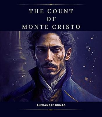  The Count of Monte Cristo  A Tale of Revenge and Redemption Starring the Legendary Émile Dumas!